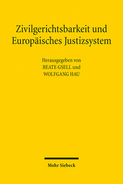 Zivilgerichtsbarkeit und Europäisches Justizsystem - Cover