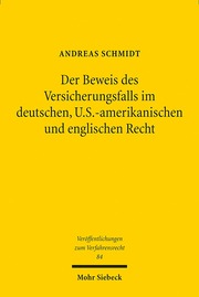 Der Beweis des Versicherungsfalls im deutschen, U.S.-amerikanischen und englischen Recht - Cover