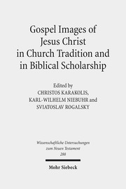 Gospel Images of Jesus Christ in Church Tradition and in Biblical Scholarship - Cover