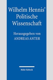 Wilhelm Hennis' Politische Wissenschaft - Cover