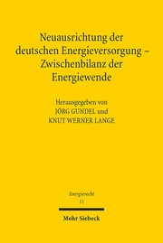 Neuausrichtung der deutschen Energieversorgung - Zwischenbilanz der Energiewende