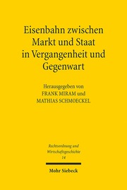 Eisenbahn zwischen Markt und Staat in Vergangenheit und Gegenwart - Cover