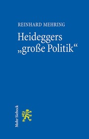 Heideggers 'große Politik'