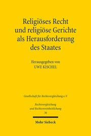 Religiöses Recht und religiöse Gerichte als Herausforderung des Staates: Rechtspluralismus in vergleichender Perspektive - Cover