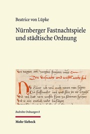 Nürnberger Fastnachtspiele und städtische Ordnung - Cover