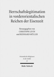 Herrschaftslegitimation in vorderorientalischen Reichen der Eisenzeit - Cover