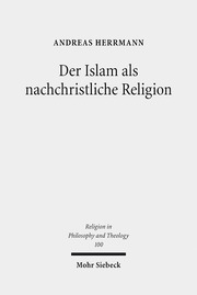 Der Islam als nachchristliche Religion - Cover