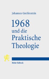 1968 und die Praktische Theologie - Cover