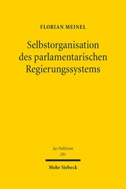 Selbstorganisation des parlamentarischen Regierungssystems - Cover