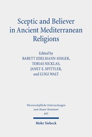 Sceptic and Believer in Ancient Mediterranean Religions