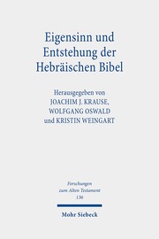 Eigensinn und Entstehung der Hebräischen Bibel - Cover