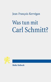 Was tun mit Carl Schmitt? - Cover