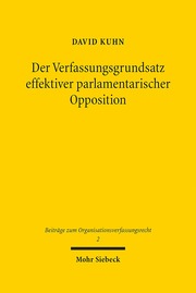 Der Verfassungsgrundsatz effektiver parlamentarischer Opposition