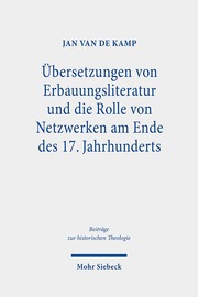 Übersetzungen von Erbauungsliteratur und die Rolle von Netzwerken am Ende des 17. Jahrhunderts - Cover