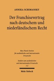 Der Franchisevertrag nach deutschem und niederländischem Recht