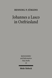 Johannes a Lasco in Ostfriesland