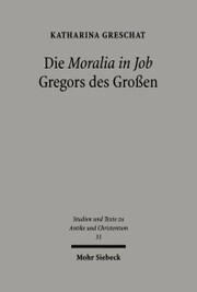 Die 'Moralia in Job' Gregors des Großen - Cover