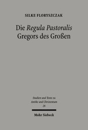 Die 'Regula Pastoralis' Gregors des Großen - Cover