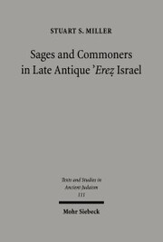 Sages and Commoners in Late Antique 'Erez Israel
