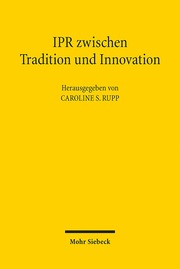 IPR zwischen Tradition und Innovation