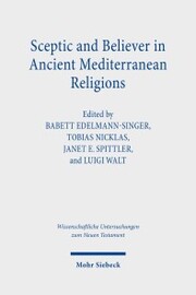 Sceptic and Believer in Ancient Mediterranean Religions