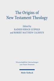 The Origins of New Testament Theology