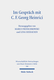Im Gespräch mit C. F. Georg Heinrici