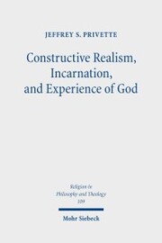 Constructive Realism, Incarnation, and Experience of God