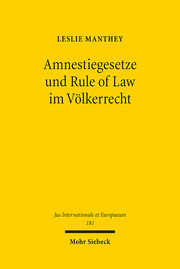 Amnestiegesetze und Rule of Law im Völkerrecht
