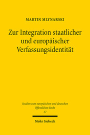Zur Integration staatlicher und europäischer Verfassungsidentität - Cover