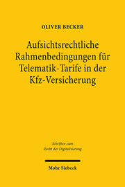 Aufsichtsrechtliche Rahmenbedingungen für Telematik-Tarife in der Kfz-Versicherung - Cover