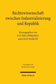 Rechtswissenschaft zwischen Industrialisierung und Republik