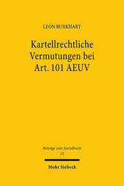 Kartellrechtliche Vermutungen bei Art. 101 AEUV