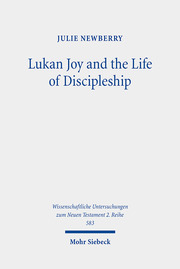 Lukan Joy and the Life of Discipleship