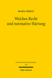 Weiches Recht und normative Härtung - Cover