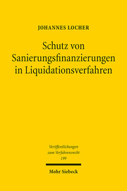 Schutz von Sanierungsfinanzierungen in Liquidationsverfahren