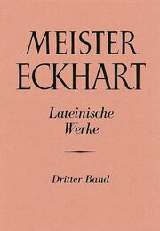 Meister Eckhart. Lateinische Werke Band 3: - Cover