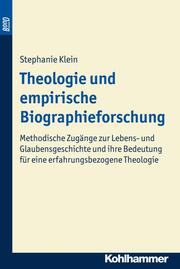 Theologie und empirische Biographieforschung. BonD