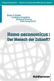 Homo oeconomicus: Der Mensch der Zukunft? - Cover