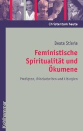 Feministische Spiritualität und Ökumene