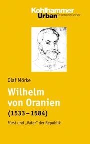 Wilhelm von Oranien (1533-1584) - Cover