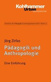 Pädagogik und Anthropologie