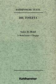 Rabbinische Texte, Erste Reihe: Die Tosefta.Band II: Seder Moëd