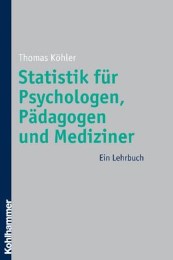 Statistik für Psychologen, Pädagogen und Mediziner