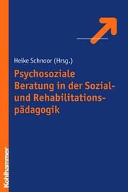 Psychosoziale Beratung in der Sozial- und Rehabilitationspadägogik - Cover
