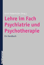 Lehre im Fach Psychiatrie und Psychotherapie