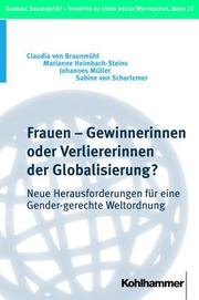 Frauen - Gewinnerinnen oder Verliererinnen der Globalisierung?