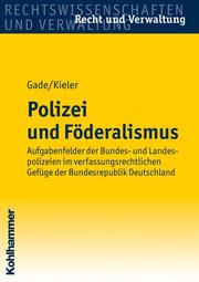 Polizei und Föderalismus