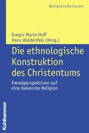 Die ethnologische Konstruktion des Christentums
