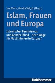 Islam, Frauen und Europa - Cover